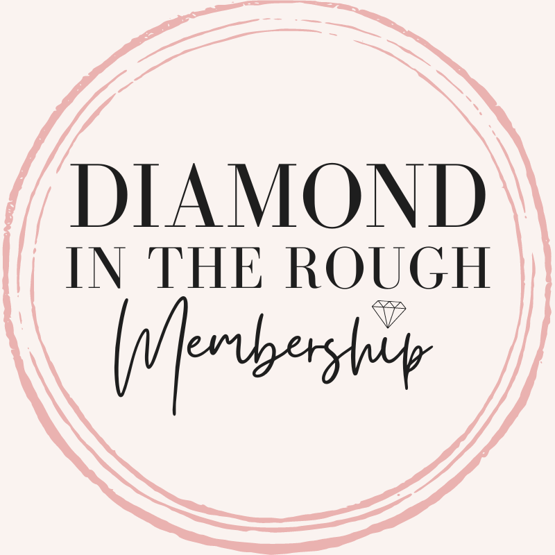 diamond in the rough-memberships
